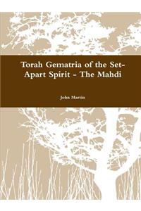 Torah Gematria of the Set-Apart Spirit - the Mahdi