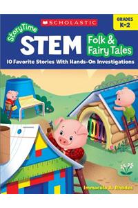 Storytime Stem: Folk & Fairy Tales