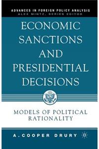 Economic Sanctions and Presidential Decisions