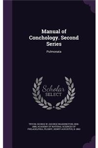 Manual of Conchology. Second Series