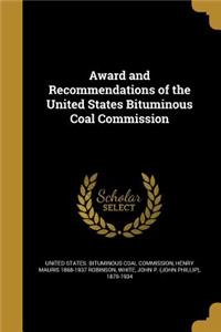 Award and Recommendations of the United States Bituminous Coal Commission