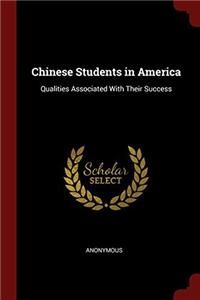 CHINESE STUDENTS IN AMERICA: QUALITIES A