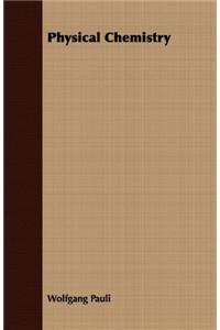 PHYSICAL CHEMISTRY FIRST EDITION