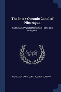 The Inter-Oceanic Canal of Nicaragua