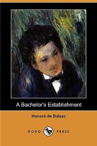 Bachelor's Establishment (Dodo Press)