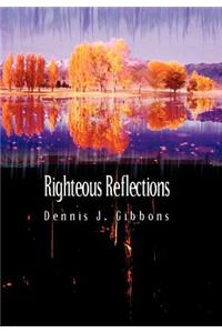 Righteous Reflections