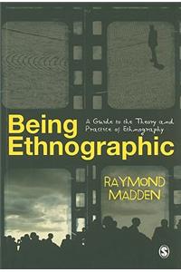 Being Ethnographic: A Guide to the Theory and Practice of Ethnography