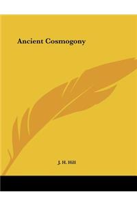 Ancient Cosmogony