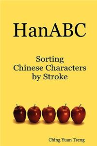 HanABC: Sorting Chinese Characters by Stroke