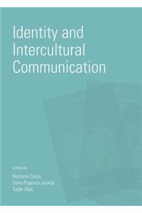 Identity and Intercultural Communication