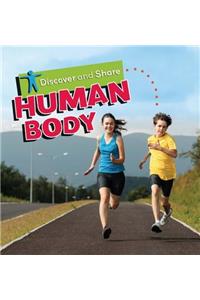 Discover and Share: Human Body