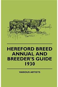 Hereford Breed Annual and Breeder's Guide 1930