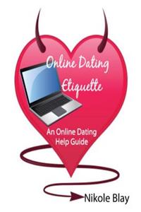 Online Dating Etiquette