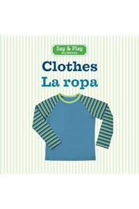 Clothes/La Ropa