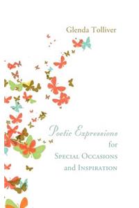 Poetic Expressions for Special Occaisions and Inspiration