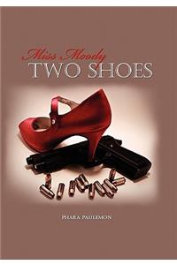 Miss Moody Two Shoes