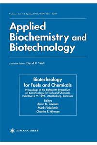 Biotechnology for Fuels and Chemicals