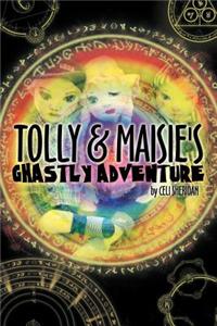 Tolly and Maisie's Ghastly Adventure