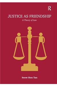 Justice as Friendship