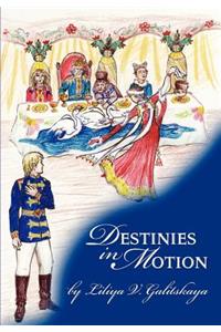 Destinies In Motion