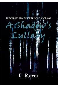A Shadow's Lullaby