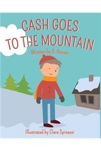 Cash Goes to the Mountain