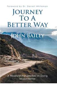 Journey to a Better Way