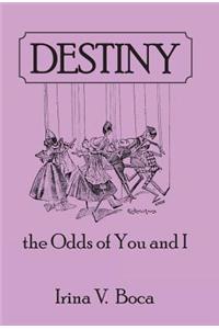 Destiny