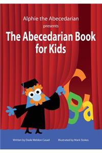 The Abecedarian Book for Kids