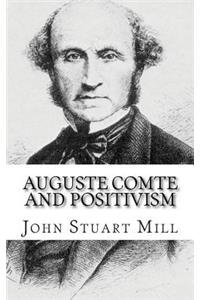 Auguste Comte and Positivism