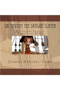 Sir Timothy the Dragon Slayer