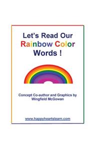 Let's Read Our Rainbow Color Words