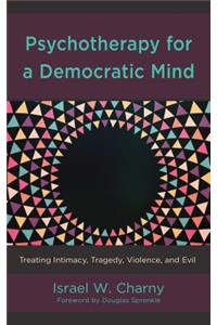 Psychotherapy for a Democratic Mind