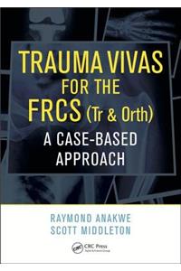 Trauma Vivas for the Frcs