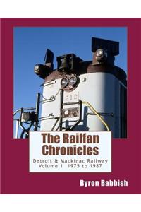 Railfan Chronicles, Detroit & Mackinac Railway, Volume 1, 1975 to 1987