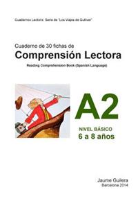 Cuaderno de comprensión lectora Gulliver. Nivel Básico A. Cuaderno 2