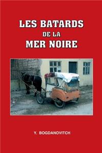 Les Batards de La Mer Noire