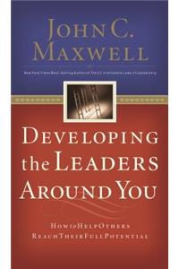 Developing the Leaders Around You