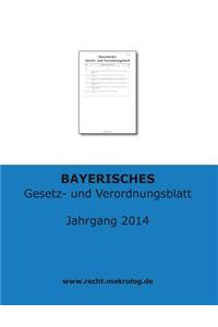 BAYERISCHES Gesetz- und Verordnungsblatt