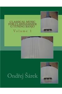 Classical music for Clawhammer G tuning Banjo