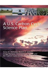A U.S. Carbon Cycle Science Plan