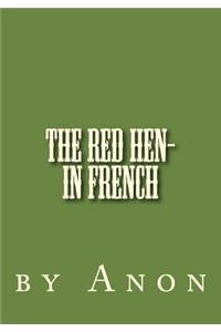 The Red Hen- in French