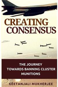 Creating Consensus