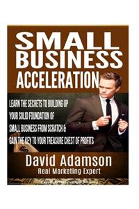 Small Business Acceleration