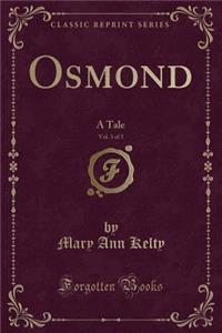 Osmond, Vol. 3 of 3