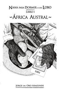 Nana Para Dormir a Un Lobo (I)