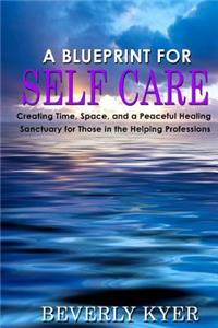 Blueprint for Self Care