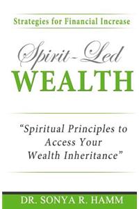 Spirit-Led Wealth
