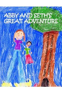 Abby and Seth's Great Adventure
