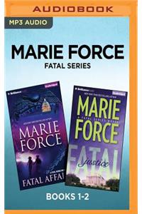 Marie Force Fatal Series: Books 1-2